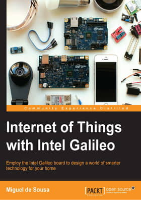 Internet of Things with Intel Galileo
