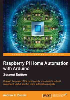 Raspberry Pi Home Automation with Arduino 2nd Edition
